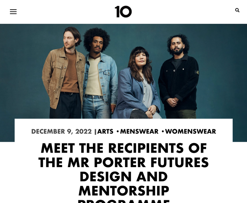 10 - MEET THE RECIPIENTS OF THE MR PORTER FUTURES DESIGN AND MENTORSHIP PROGRAMME
