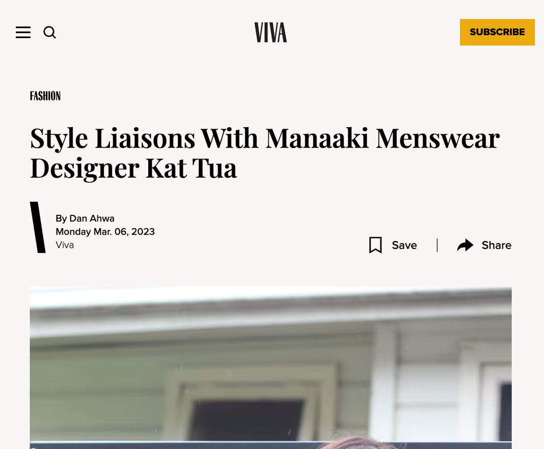VIVA - STYLE LIAISONS WITH MANAAKI MENSWEAR DESIGNER KAT TUA