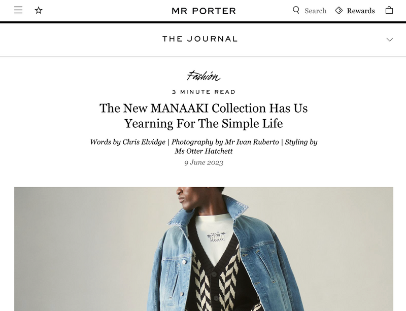 THE JOURNAL MR PORTER - THE NEW MANAAKI COLLECTION HAS US YEARNING FOR THE SIMPLE LIFE