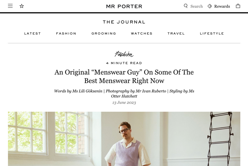 THE JOURNAL MR PORTER - AN ORIGINAL "MENSWEAR GUY" ON SOME OF THE BEST MENSWEAR RIGHT NOW