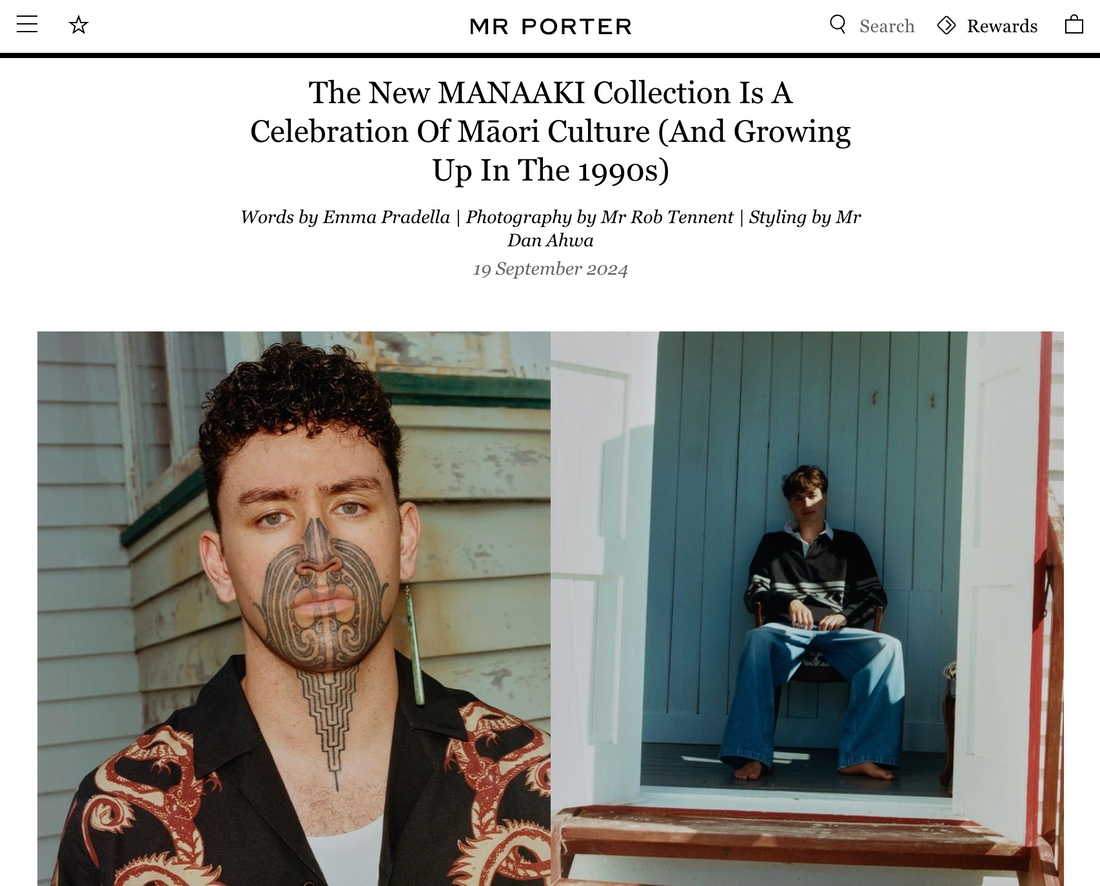 THE JOURNAL MR PORTER - THE NEW MANAAKI COLLECTION IS A CELEBRATION OF MĀORI CULTURE...